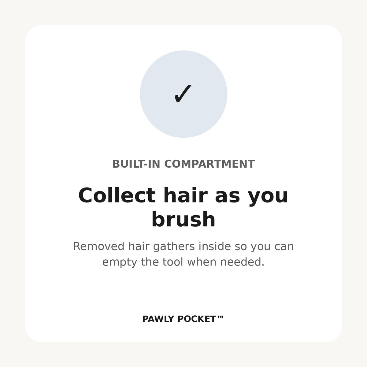 Pawly Pocket built-in hair collection benefit card